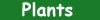 Navigation element linking to the plants page